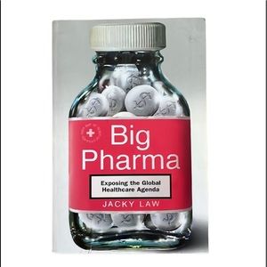“BIG PHARMA: EXPOSING THE GLOBAL HEALTHCARE AGENDA” SOFTCOVER BOOK